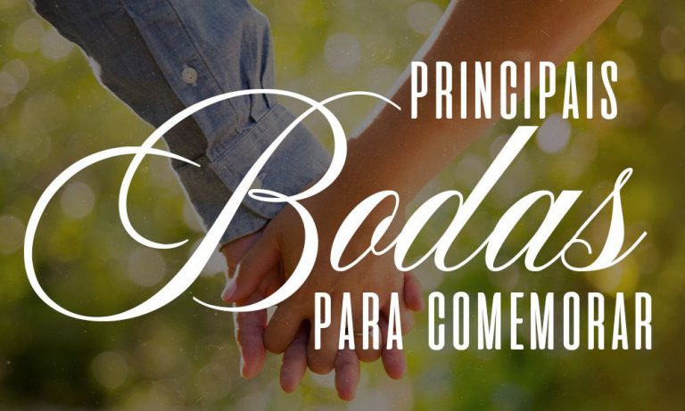 Principais bodas para comemorar