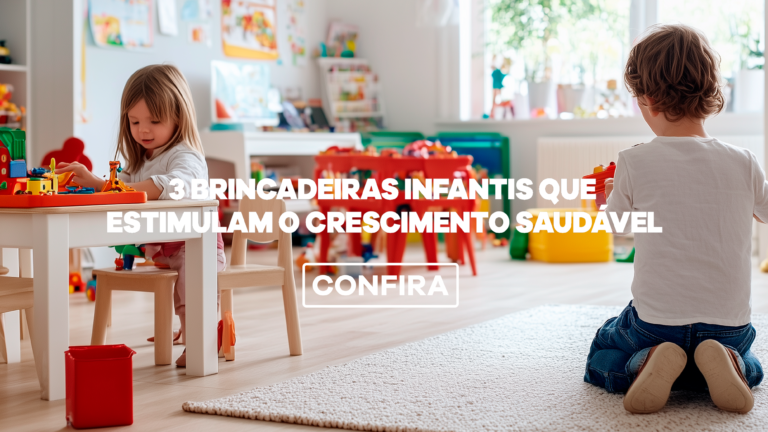 3 brincadeiras infantis que estimulam o crescimento saudável