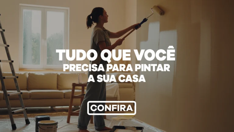 Tudo que você precisa para pintar sua casa